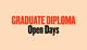 Graduate Diploma Open Days