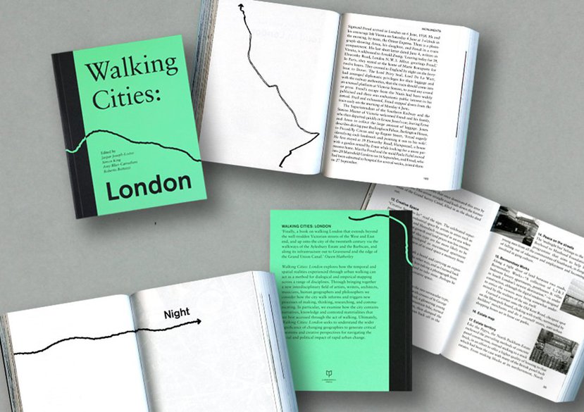 ‘Walking Against the Crowd: Towards a Spatially Complex City’ in eds. Jaspar Joseph-Lester and Roberto Bottazzi Walking Cities: London