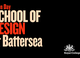 Open Day School of Design at Battersea