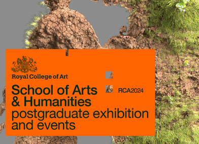 School of Arts & Humanties postgraduate exhibition and events. RCA2024.