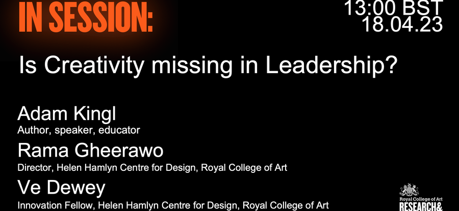IN SESSION: Is Creativity missing in Leadership?