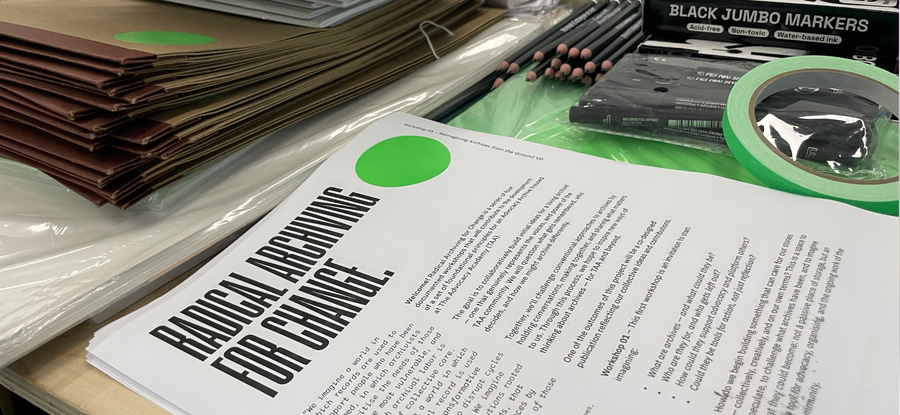Workshop materials. Project: Radical Archiving for Change: The Advocacy Academy.