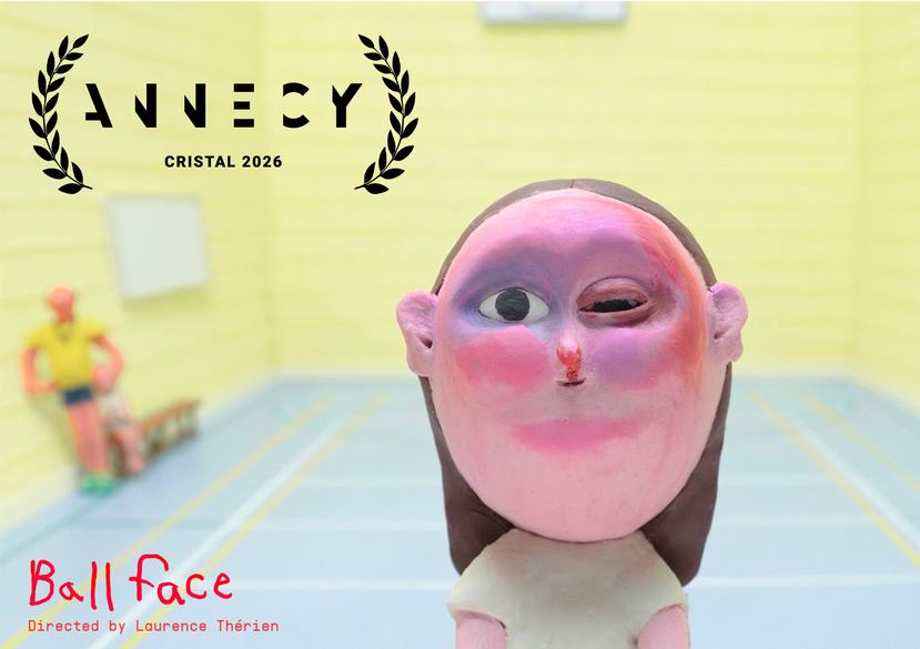 Ball Face (RCA 2025), directed by Annecy winner Laurence Thérien